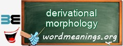 WordMeaning blackboard for derivational morphology